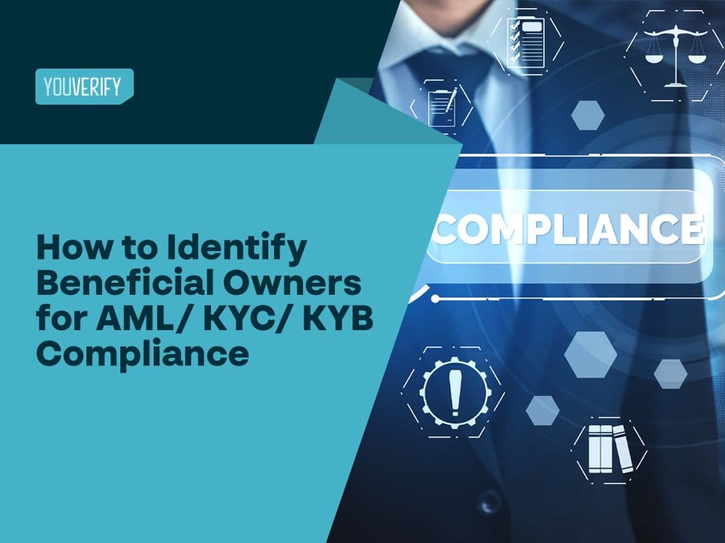 How to Identify beneficial owners for AML/ KYC/ KYB Compliance